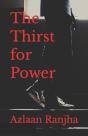 The Thirst For Power - Preview