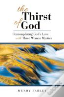 The Thirst Of God