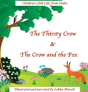 The Thirsty Crow & The Crow And The Fox - Preview