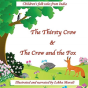 The Thirsty Crow & The Crow And The Fox - Preview