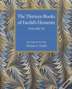 Capa do artigo The Thirteen Books Of Euclid'S Elements: Volume 3, Books Xâ€“Xiii And Appendix