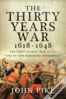 The Thirty Years War, 1618 - 1648