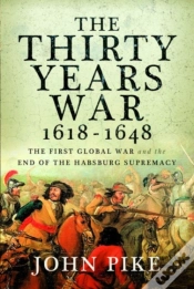 Capa do artigo The Thirty Years War, 1618 - 1648