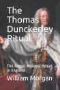 The Thomas Dunckerley Ritual: The Rarest - Preview