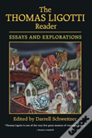 The Thomas Ligotti Reader