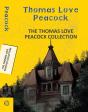 The Thomas Love Peacock Collection - Preview