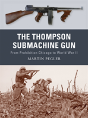 The Thompson Submachine Gun - Preview