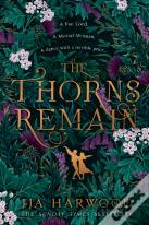 The Thorns Remain