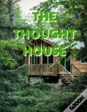 The Thought House