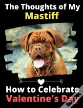The Thoughts Of My Mastiff