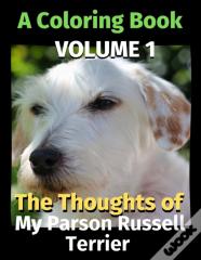 The Thoughts Of My Parson Russell Terrier