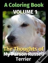 The Thoughts Of My Parson Russell Terrier