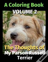 The Thoughts Of My Parson Russell Terrier