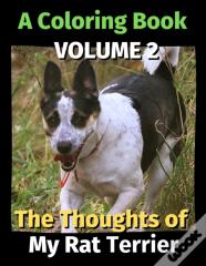 The Thoughts Of My Rat Terrier