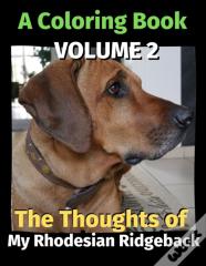 The Thoughts Of My Rhodesian Ridgeback
