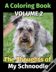 The Thoughts Of My Schnoodle