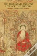 The Thousand And One Lives Of The Buddha