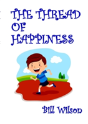 The Thread Of Happiness - Preview
