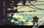 The Thread Of The Infinite