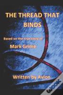 The Thread That Binds