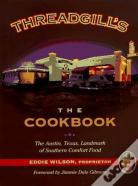 The Threadgill'S Cookbook
