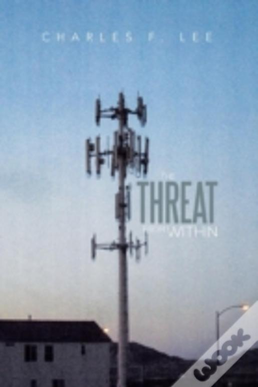 The Threat From Within