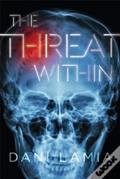 The Threat Within
