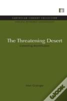 The Threatening Desert