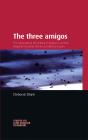 The Three Amigos - Preview