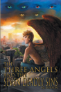 The Three Angels And The Seven Deadly Sins - Preview