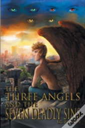 The Three Angels And The Seven Deadly Sins