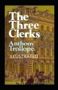 The Three Clerks Annotated