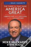 The Three Cs That Made America Great