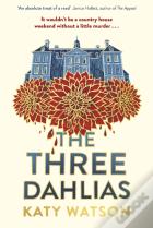 The Three Dahlias