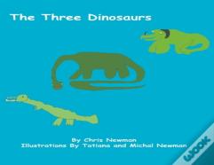 The Three Dinosaurs