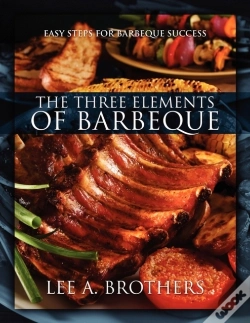 Capa do artigo The Three Elements Of Barbeque