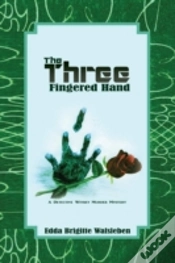 Capa do artigo The Three Fingered Hand: A Detective Witsky Murder Mystery