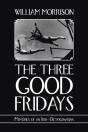The Three Good Fridays - Preview