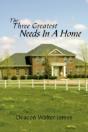 The Three Greatest Needs In A Home - Preview