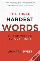 The Three Hardest Words