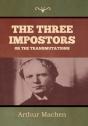 The Three Impostors Or The Transmutations - Preview