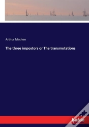 Capa do artigo The Three Impostors Or The Transmutations