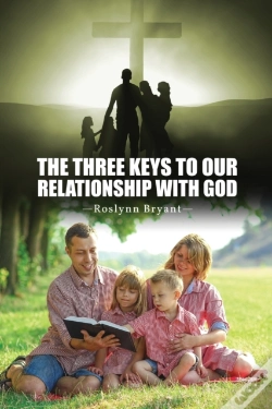 Capa do artigo The Three Keys To Our Relationship With