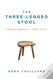 The Three-Legged Stool: Employee Engagem