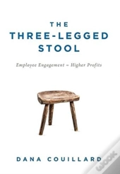 The Three-Legged Stool: Employee Engagem