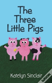The Three Little Pigs
