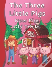 Capa do artigo The Three Little Pigs New Pigs Old Tricks
