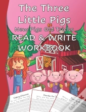 The Three Little Pigs New Pigs Old Tricks Read & Write Workbook