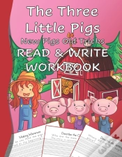 Capa do artigo The Three Little Pigs New Pigs Old Tricks Read & Write Workbook