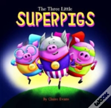 The Three Little Superpigs